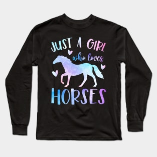 just a girl who love horse , Horseback Riding Girl Funny Horse Girl Long Sleeve T-Shirt